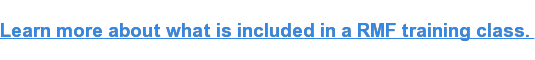 Learn more about what is included in a RMF training class.